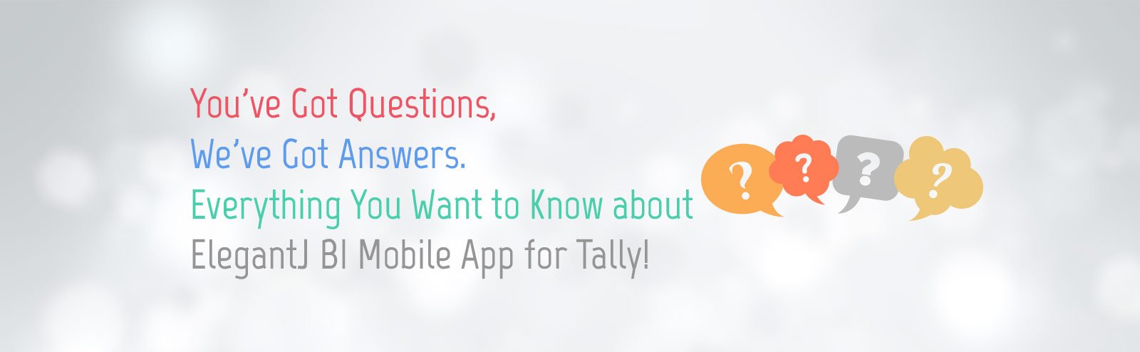 ElegantJ BI Mobile App for Tally - FAQs